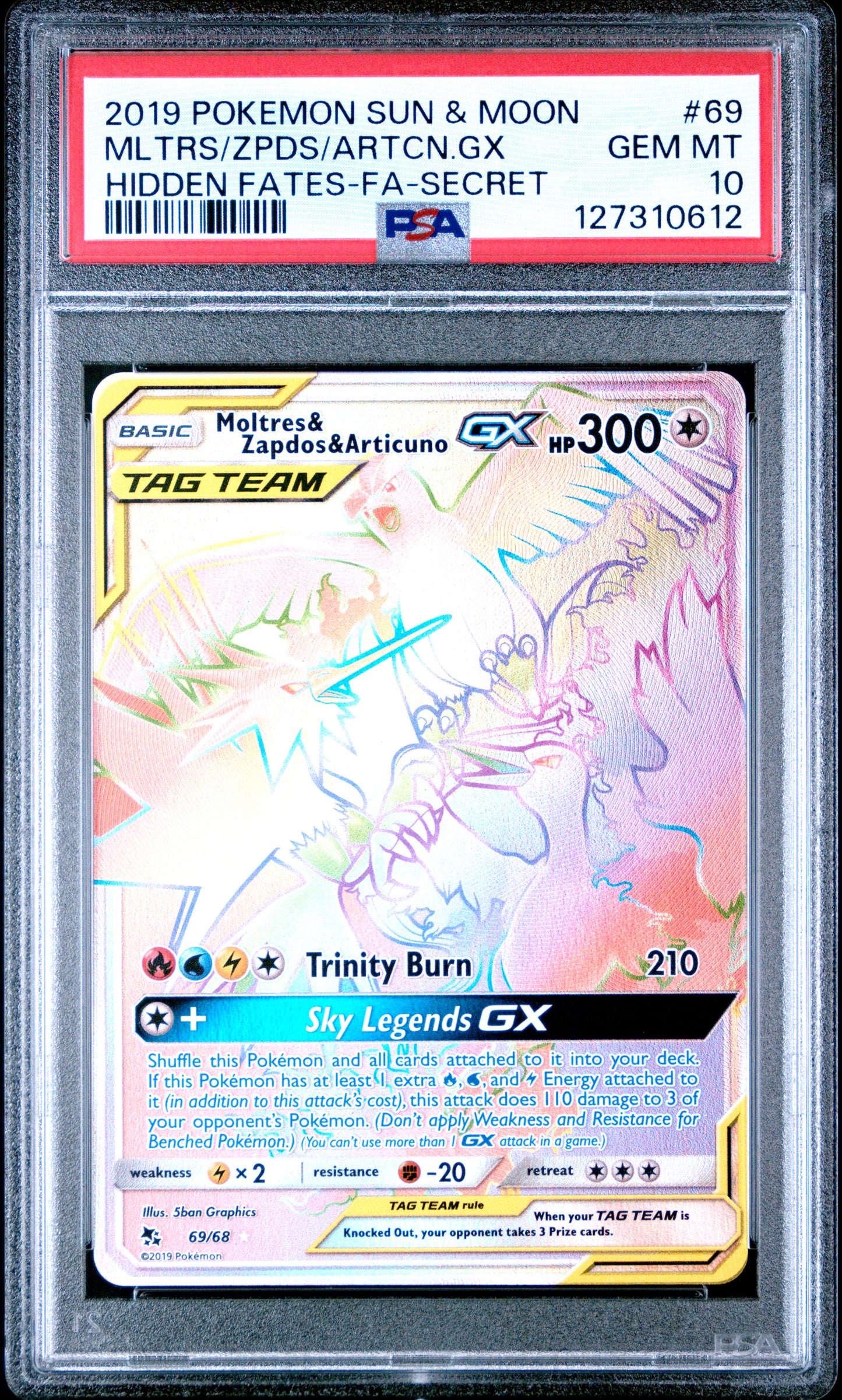2019 Pokemon Sun & Moon Hidden Fates Mltrs/Zpds/Artcn.Gx #69 PSA 10