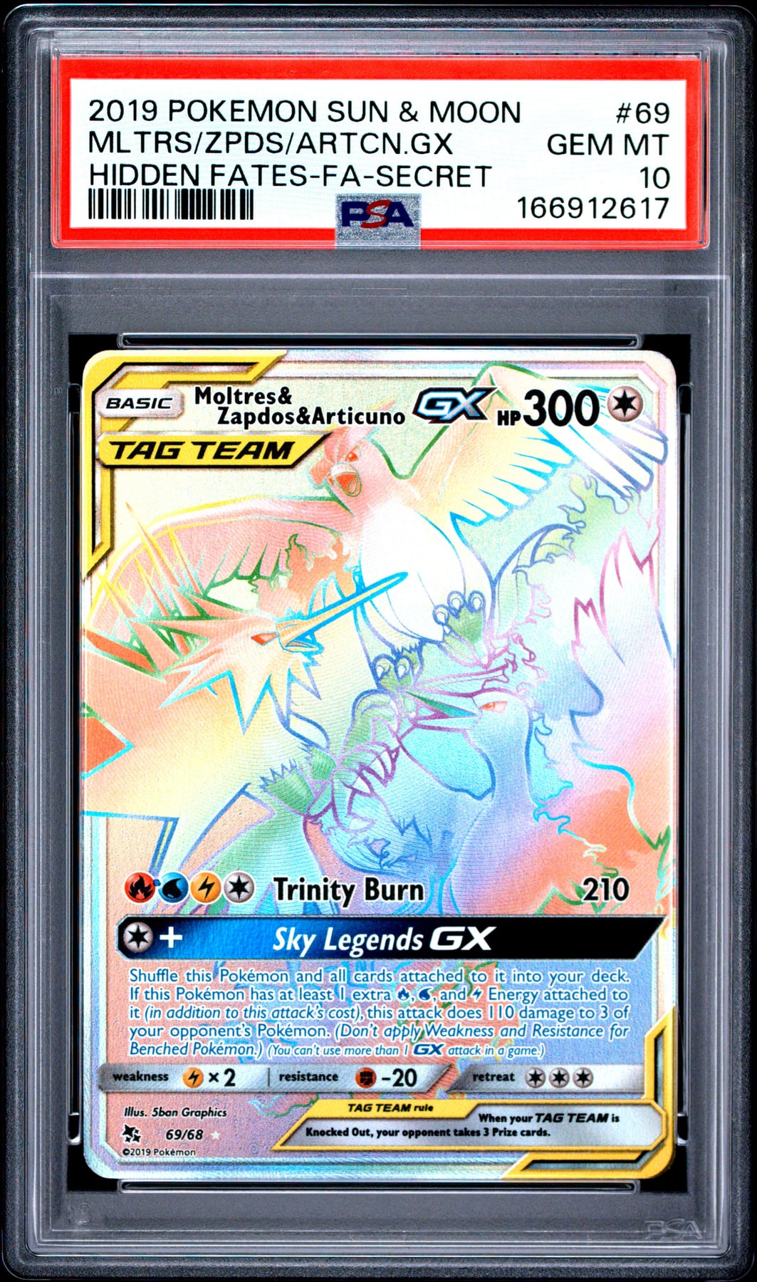 2019 Pokemon Sun & Moon Hidden Fates Mltrs/Zpds/Artcn.Gx #69 PSA 10